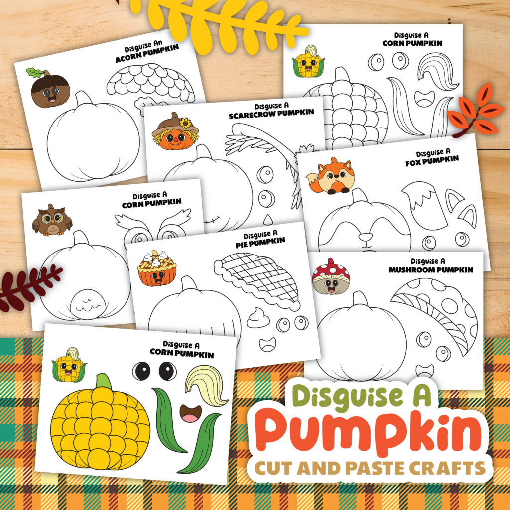 Disguise a pumpkin printable craft pages showing acorn, corn, scarecrow, fox, owl, pumpkin pie, and mushroom designs.